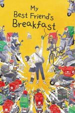 Watch My Best Friend\'s Breakfast 2KMovies