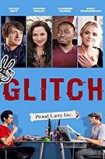Watch Glitch 2KMovies