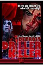 Watch Detroit Driller Killer 2KMovies
