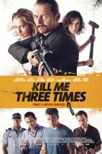 Watch Kill Me Three Times 2KMovies