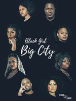 Watch Black Girl Big City 2 2KMovies