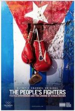 Watch The People\'s Fighters: Teofilo Stevenson and the Legend of Cuban Boxing 2KMovies