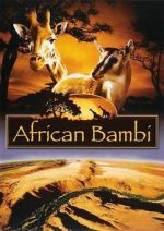 Watch African Bambi 2KMovies