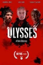 Watch Ulysses: A Dark Odyssey 2KMovies