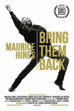 Watch Maurice Hines: Bring Them Back 2KMovies