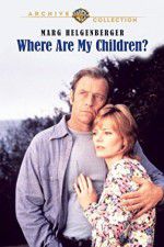 Watch Where Are My Children? 2KMovies