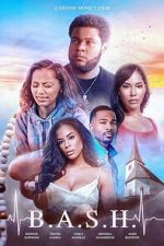 Watch B.A.S.H. 2KMovies