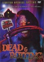 Watch Dead & Rotting 2KMovies