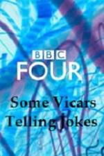 Watch Some Vicars Telling Jokes 2KMovies