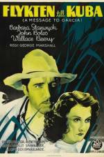 Watch A Message to Garcia 2KMovies