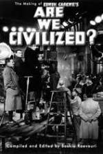 Watch Are We Civilized 2KMovies