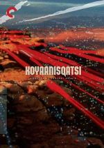 Watch Koyaanisqatsi 2KMovies