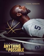 Watch Kevin Garnett: Anything Is Possible 2KMovies