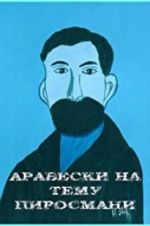 Watch Arabesques on the Pirosmani Theme 2KMovies