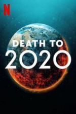 Watch Death to 2020 2KMovies