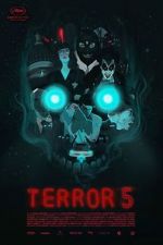 Watch Terror 5 2KMovies