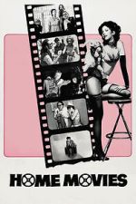 Watch Home Movies 2KMovies