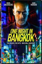 Watch One Night in Bangkok 2KMovies