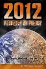 Watch 2012: Prophecy or Panic? 2KMovies