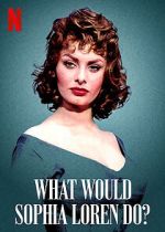 Watch What Would Sophia Loren Do? (Short 2021) 2KMovies