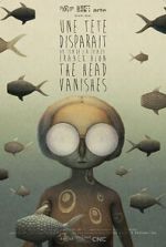 Watch The Head Vanishes (Short 2016) 2KMovies