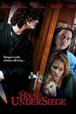 Watch House Under Siege 2KMovies