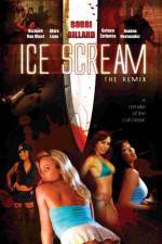Watch Ice Scream: The ReMix 2KMovies