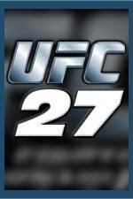 Watch UFC 27 Ultimate Bad Boyz 2KMovies