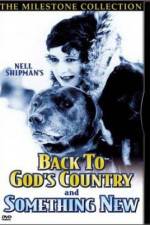 Watch Back to God's Country 2KMovies
