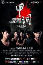 Watch Kepong Gangster 2KMovies