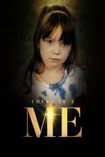 Watch There Is a Me 2KMovies