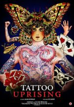 Watch Tattoo Uprising 2KMovies