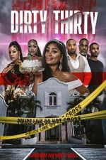 Watch Dirty Thirty 2KMovies