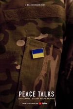 Watch Peace Talks (Short 2022) 2KMovies