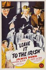Watch Leave It to the Irish 2KMovies