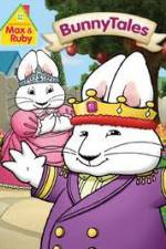 Watch Max And Ruby: Bunny Tales 2KMovies
