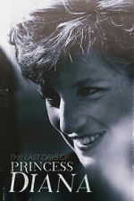 Watch The Last Days of Princess Diana 2KMovies