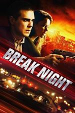 Watch Break Night 2KMovies