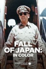 Watch Fall of Japan: In Color 2KMovies