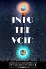 Watch Into the Void 2KMovies