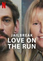 Watch Jailbreak: Love on the Run 2KMovies