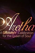 Watch Aretha! A Grammy Celebration for the Queen of Soul 2KMovies