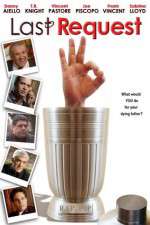Watch The Last Request 2KMovies