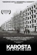 Watch Karosta: Life After the USSR 2KMovies