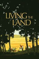 Watch Living the Land 2KMovies