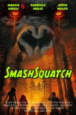 Watch Smashsquatch 2KMovies