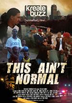 Watch This Ain\'t Normal 2KMovies