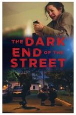 Watch The Dark End of the Street 2KMovies