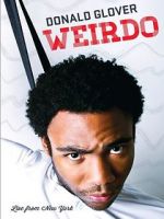 Watch Donald Glover: Weirdo 2KMovies