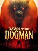 Watch Dawn of the Dogman 2KMovies